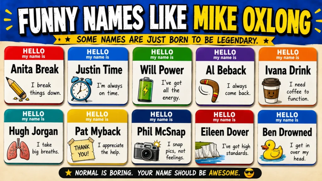 Funny Names Like Mike Oxlong